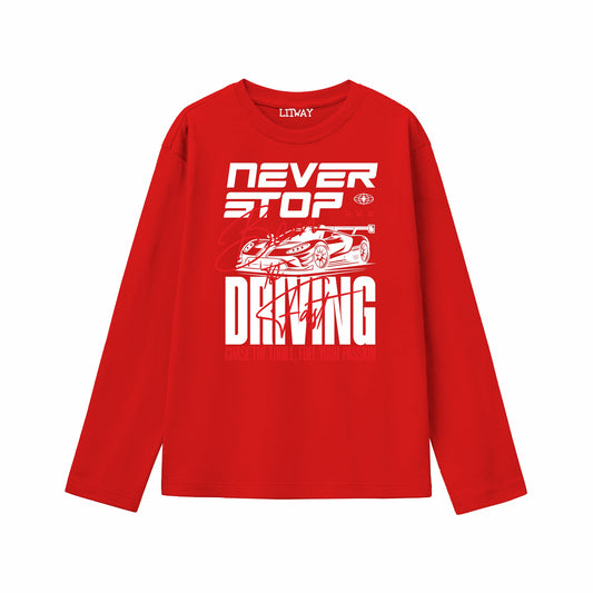 Boys Red Pure Cotton Full Sleeve Graphic T-Shirt – Never Stop Driving Car Print | Ages 5–16 Years